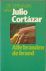 Alle branden de brand by Julio Cortázar