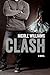 Clash (Crash, #2)