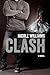 Clash (Crash, #2)