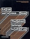The street belongs to all of us