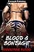 Blood and Bondage