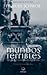 Mundos terribles