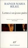 Lettres à un jeune poète by Rainer Maria Rilke Lettres à un jeune poète by Rainer Maria Rilke
