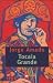 Tocaia Grande: la faccia oscura