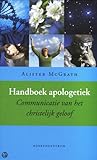 Handboek apologetiek: Communicatie van het christelijk geloof