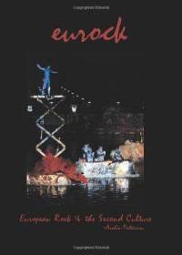European Rock & the Second Culture: Eurock (Paperback)
