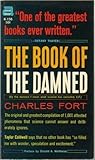 The Book of the Damned by Charles Fort