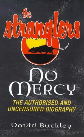 No Mercy: The Authorized and Uncensored Biography of 