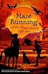 Maze Running and other Magical Missions Maze Running and other Magical Missions