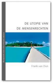 De utopie van de mensenrechten (Paperback)