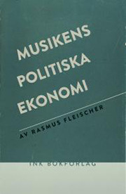 Musikens politiska ekonomi (Hardcover)