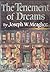 The Tenement of Dreams by Joseph William Meagher