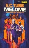 Melome (Dumarest of Terra, #28) Melome (Dumarest of Terra, #28)