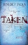 Taken