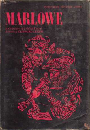 Marlowe: A Collection of Critical Essays (20th Century Views)