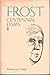 Frost: Centennial Essays II