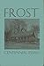 Frost: Centennial Essays