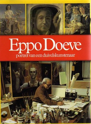 Eppo Doeve : portret van een duivelskunstenaar (Hardcover)
