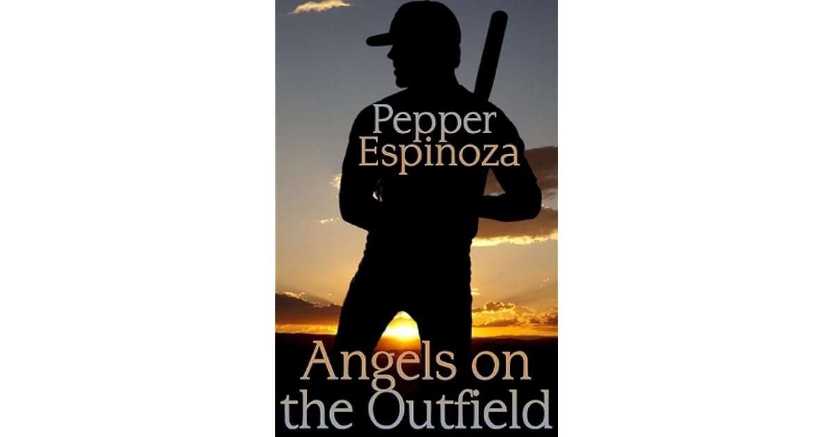 Angels On The Outfield by Pepper Espinoza