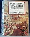 A Gentleman Volunteer: The Letters of George Hennell from the Peninsular War, 1812-1813