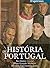 História de Portugal by Rui Ramos