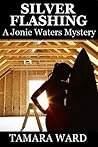 Silver Flashing by Tamara Ward