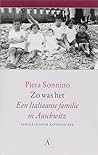 Zo was het. Een Italiaanse familie in Auschwitz