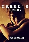 Cabel's Story by Lisa McMann