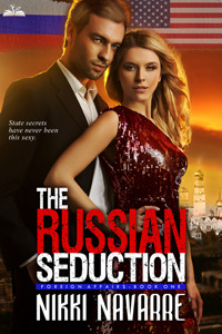 The Russian Seduction (Foreign Affairs, #1)