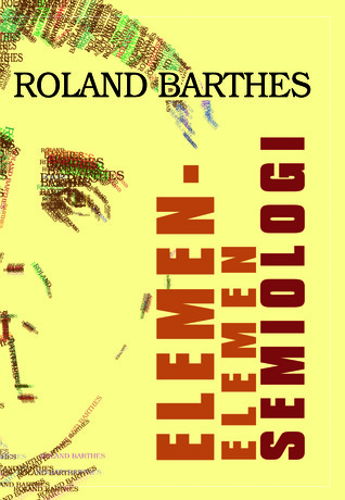 Elements Of Semiology By Roland Barthes