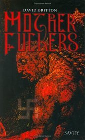 Motherfuckers: The Auschwitz of Oz (Hardcover)