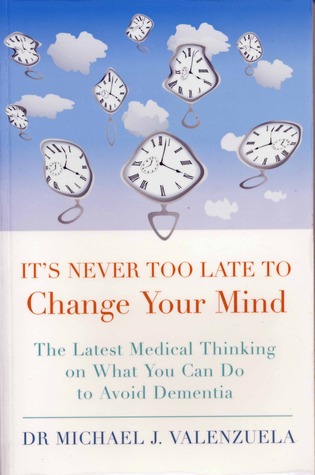 It's Never Too Late to Change Your Mind (Paperback)