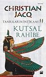 Kutsal Rahibe by Christian Jacq