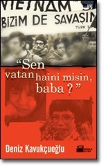 ''Sen Vatan Haini misin, Baba?''