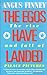 Egos Have Landed by Angus Finney