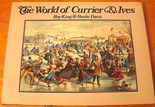 The World of Currier and Ives (Hardcover)