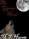 The Queen's Howl