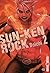Sun-Ken Rock, Tome 2 (Sun-K...