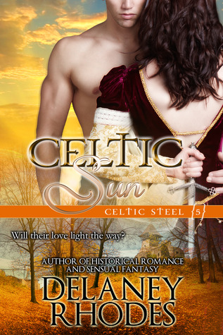 Celtic Sun (Celtic Steel, #5)