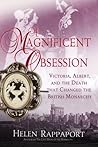 A Magnificent Obsession by Helen Rappaport