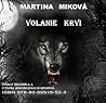 Volanie krvi by Martina Miková