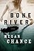 Bone River