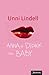 Anna + Didrik = Baby by Unni Lindell