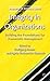 Integrity in Organizations: Building the Foundations for Humanistic Management (Humanism in Business Series)