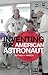 Inventing the American Astr...