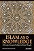 Islam and Knowledge: Al Faruqi's Concept of Religion in Islamic Thought