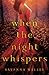 When the Night Whispers by Savanna Welles