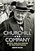 Churchill and Company: Allies and Rivals in War and Peace