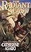 The Radiant Seas (Saga of the Skolian Empire, #4) by Catherine Asaro