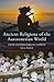 Ancient Religions of the Austronesian World by Julian Baldick